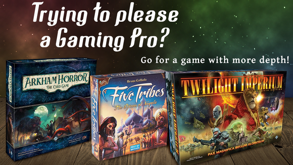 Trying to please a gaming pro? - Board Games: Arkham Horror, Five Tribe and Twilight Imperium, all available from The Gaming Goat in Henderson and Las Vegas