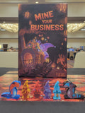 Mine Your Business (Kickstarter Edition)